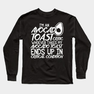 Avocado Toast Funny Cute Vegan Graphic Gift Fun Foodie Quote Long Sleeve T-Shirt